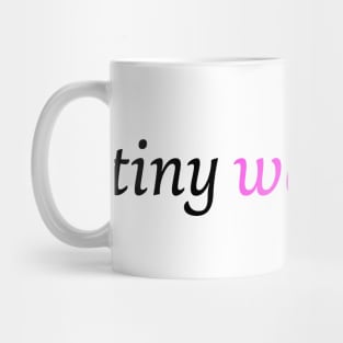 Tiny Waist Club Mug